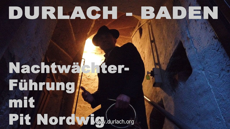 DURLACH - BADEN, Nachtwchterfhrung mit Pit Nordwig